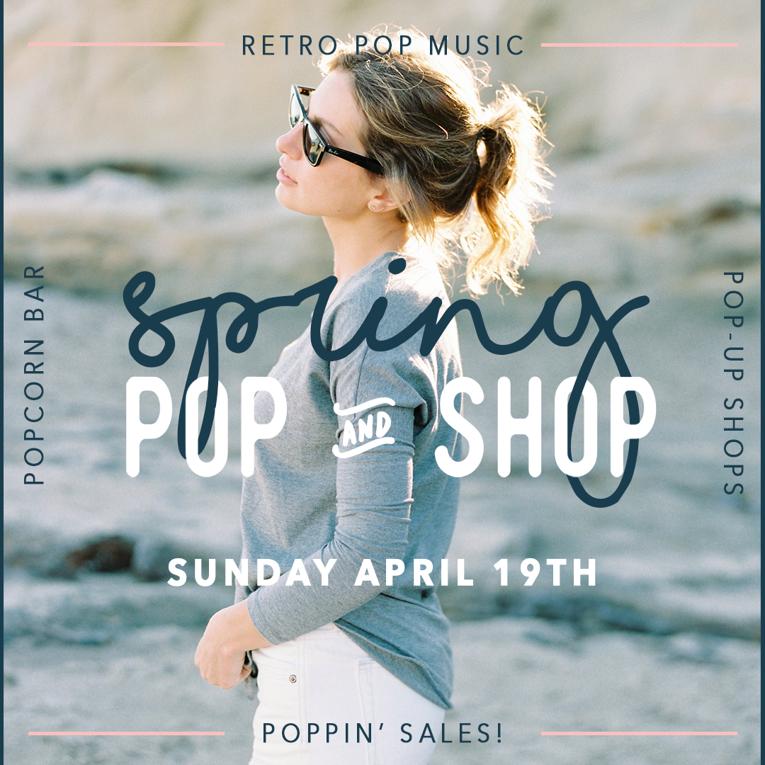 SPRING POP & SHOP  |  APRIL 19 2020